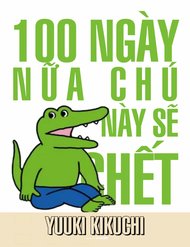 Truyện tranh 100 Ngày Nữa Con Cá Sấu Này Sẽ Chết