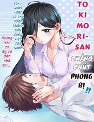 Truyện tranh Tokimori-San Chẳng Chút Phòng Bị!!