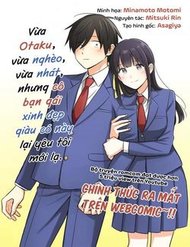 Truyện tranh Vừa Otaku, Vừa Nghèo, Vừa Nhát, Nhưng Cô Bạn Gái Xinh Đẹp Giàu Có Này Lại Yêu Tôi Mới Lạ